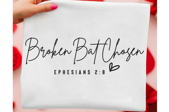Broken but Chosen SVG: Premium Graphics & Freebies
